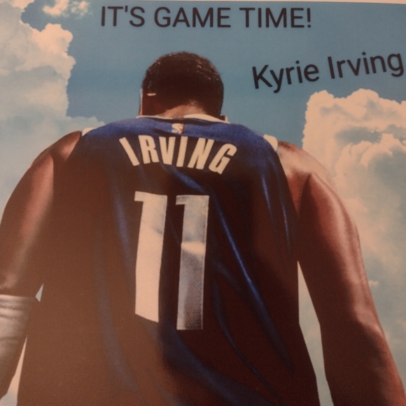 NEW! KYRIE IRVING DALLAS MAVERICKS ITS GAME TIME! SELF-MADE GLOSSY 8.5x11 POSTER - Picture 5 of 6
